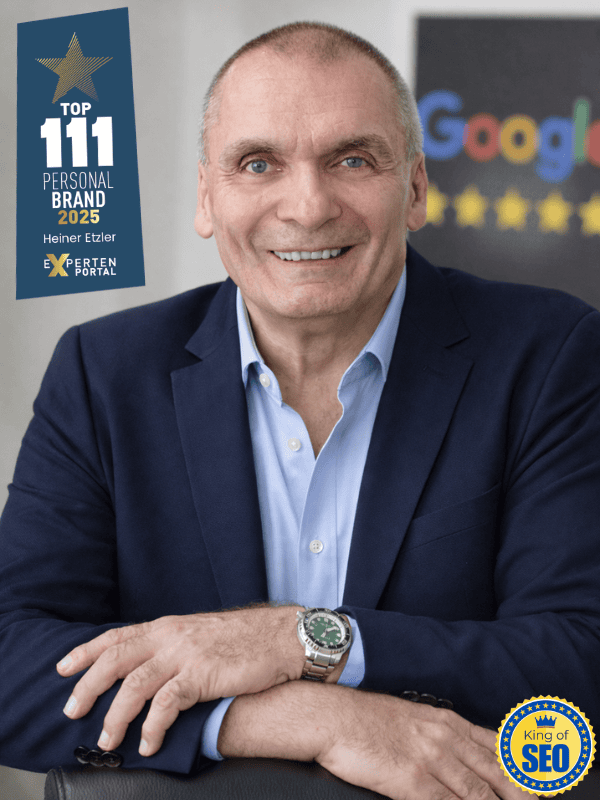 Heiner Etzler - Top 111 Personal Brand 2025 & King of SEO