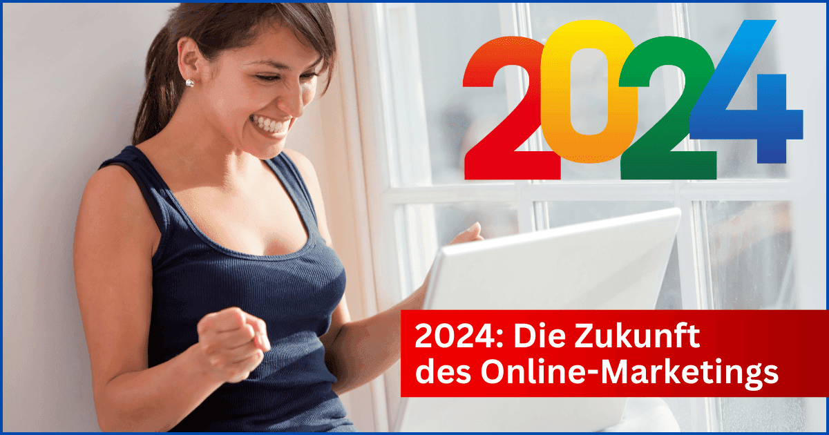 Online-Marketing Revolution: Was bringt 2024? Online-Marketing