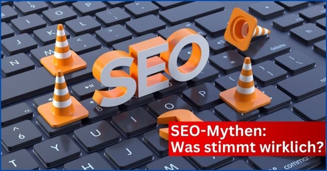SEO-Mythen aufgedeckt: Was funktioniert wirklich? SEO-Mythen